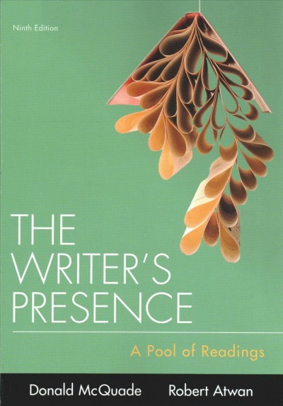 Writer's Presence: A Pool of Readings 9th ed.