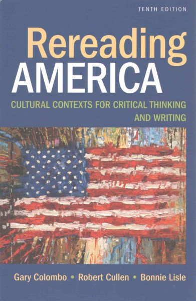 Rereading America & Writer's Help 2.0 for Hacker Handbooks (Twelve Month  Access) 10th ed.