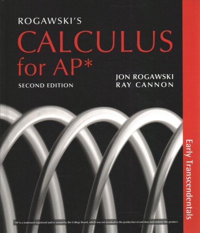 Rogawski's Calculus Early Transcendentals for Ap* & Student Guide for Ap(r)  Calculus Redesign 2nd ed.