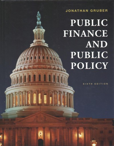 Public Finance and Public Policy 6th ed.