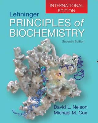 Lehninger Principles of Biochemistry: International Edition 7th ed. 2017