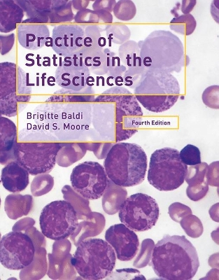 Practice of Statistics in the Life Sciences 4th ed. 2018