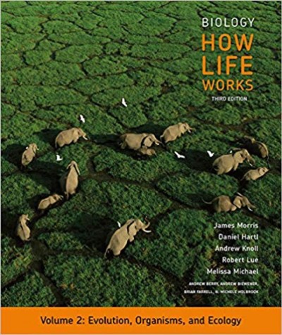 Biology: How Life Works, Volume 2 3rd ed.