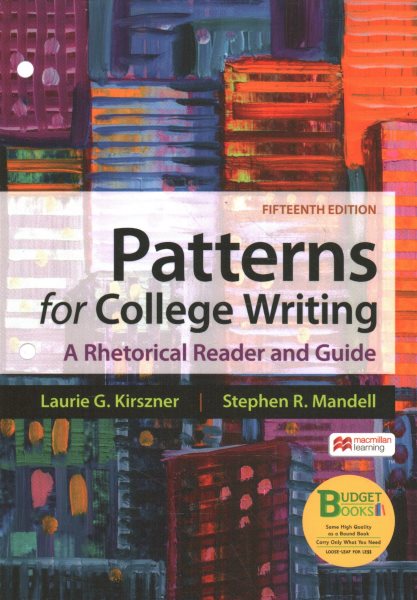 Loose-Leaf Version for Patterns for College Writing: A Rhetorical Reader and Guide 15th ed.