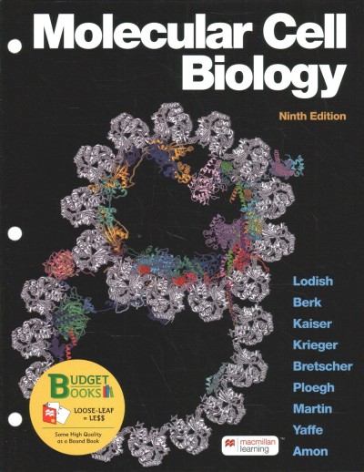 Loose-Leaf Version for Molecular Cell Biology 9th ed.