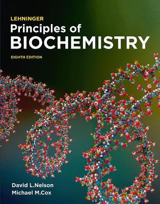 Lehninger Principles of Biochemistry: International Edition 8th ed. 2021