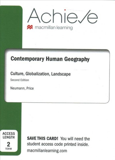 Achieve for Contemporary Human Geography (2-Term Access): Culture, Globalization, Landscape 2nd ed.
