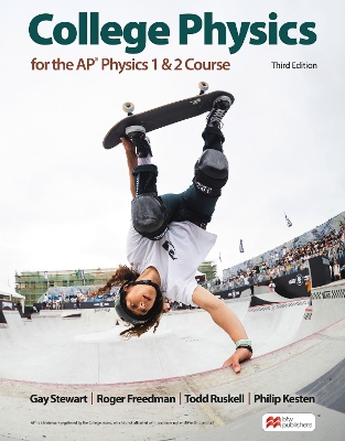 College Physics for the AP® Physics 1 & 2 Courses Third Edition