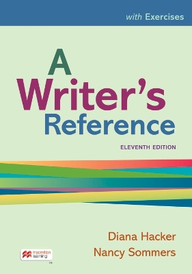 Writer's Reference with Exercises Eleventh Edition