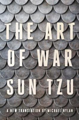 Art of War: A New Translation by Michael Nylan