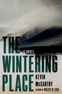 Wintering Place: A Novel