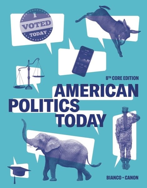 American Politics Today: Core Edition 8 PCK PAP/