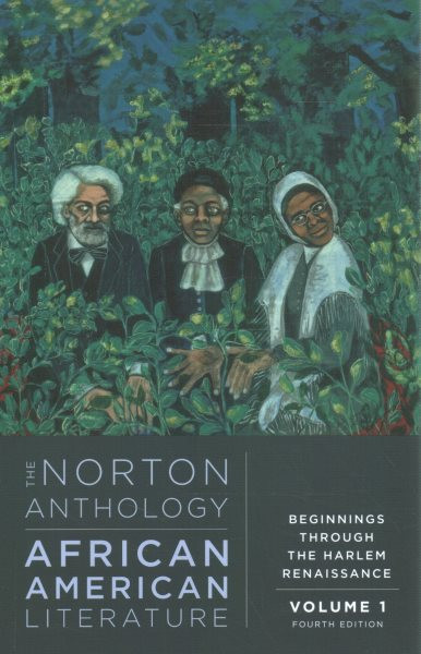 The Norton Anthology of African American Literature 4