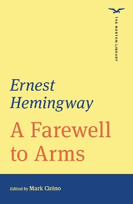 Farewell to Arms (The Norton Library)