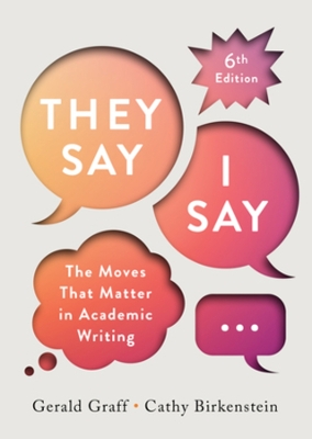 &quote;They Say / I Say&quote; (Sixth Edition)