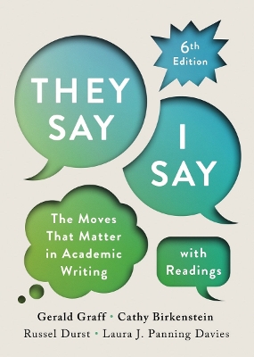 &quote;They Say / I Say&quote; with Readings (Sixth Edition)