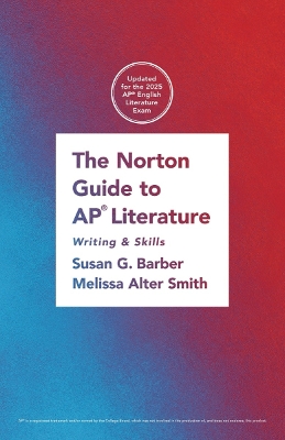 Norton Guide to AP® Literature: Writing and Skills PCK PAP/PS