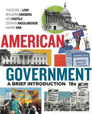 American Government: A Brief Introduction Eighteenth Edition