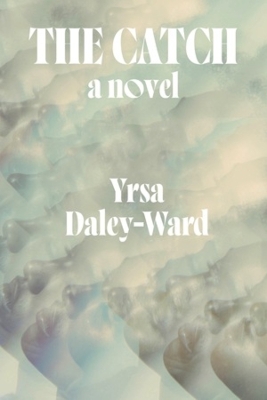 Catch: A Novel