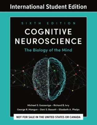 Cognitive Neuroscience Sixth International Student Edition