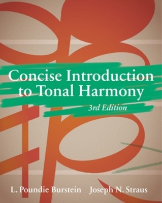 Concise Introduction to Tonal Harmony Third Edition