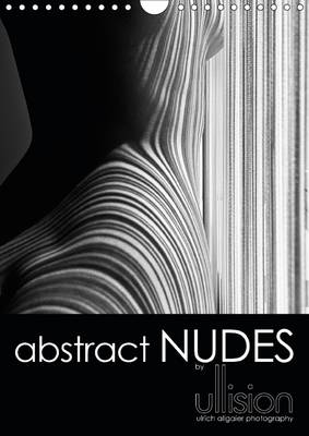 abstract NUDES / UK Version 2015: Modern nude photography in aesthetic abstraction, playing with lines and  bodies 2nd edition