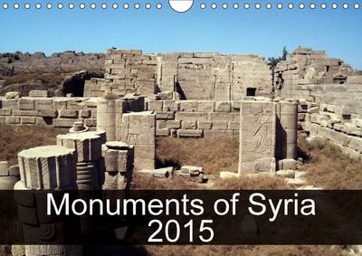 Monuments of Syria 2015 2015: The best photos from Wiki Loves Monuments, the world's largest photo  competition on Wikipedia