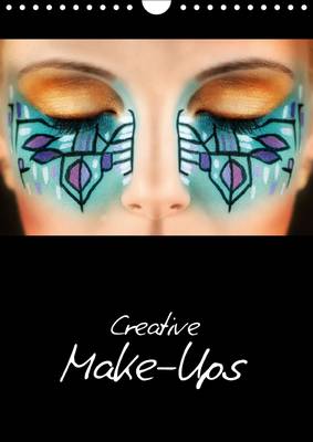 Creative Make-Ups / UK-Version 2016: Creative Make-Up Ideas 3rd edition