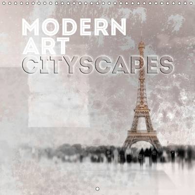 Modern Art Cityscapes 2016: Unique and decorative urban views 2nd edition