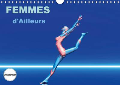 FEMMES d'Ailleurs 2016: Femmes, Muses de mondes différents.