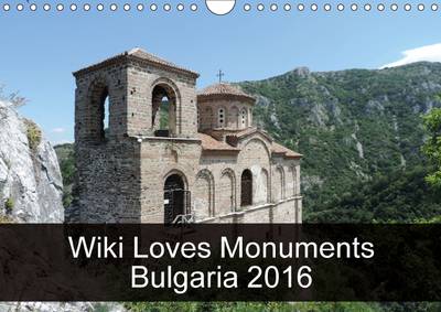 Wiki Loves Monuments Bulgaria 2016 2016: The best photos from Wiki Loves Monuments, the world's largest photo  competition on Wikipedia