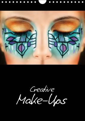 Creative Make-Ups / UK-Version 2017: Creative Make-Up Ideas 4th Revised edition
