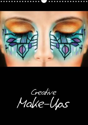 Creative Make-Ups / UK-Version 2017: Creative Make-Up Ideas 4th Revised edition