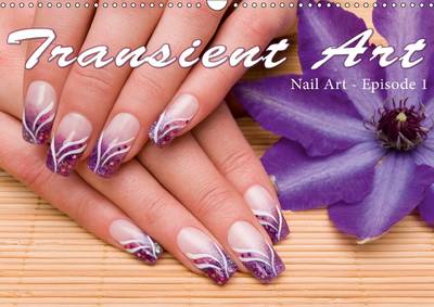 Transient Art - Nail Art Episode 1 2017 3rd Revised edition
