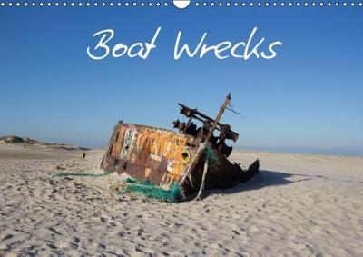 Boat Wrecks 2018: When Boats Meet Their End 4th edition