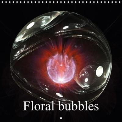 Floral Bubbles 2018: Fractal Flowers in Bubbles 3rd edition
