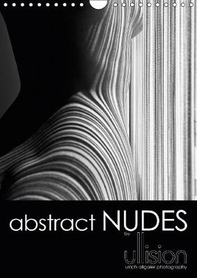 abstract NUDES / UK Version 2019: Modern nude photography in aesthetic abstraction, playing with lines and  bodies 6th edition