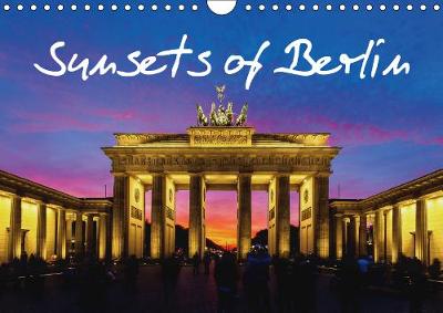 Sunsets of Berlin 2019: The German capital in the wonderful light of the evening sun 5th edition