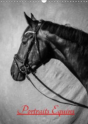 Portraits Équins 2019: Portraits en noir et blanc de chevaux 4th edition