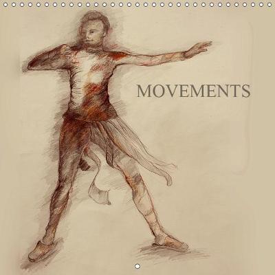 Movements 2019: 12 drawings showing motion in sport or everyday life 4th edition