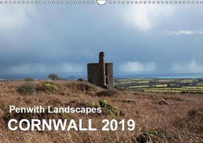 Penwith Landscapes Cornwall 2019 2019: Calendar of Cornish landscapes 3rd edition