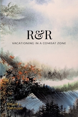 R and R: Vacationing In A Combat Zone