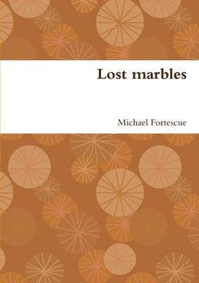 Lost Marbles