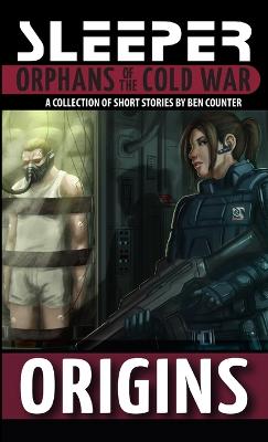 Origins: A Collection of Sleeper Short Stories
