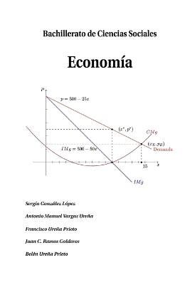 Economía: Teoría y ejercicios de Economía para el Bachillerato