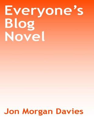 Everyone's Blog Novel