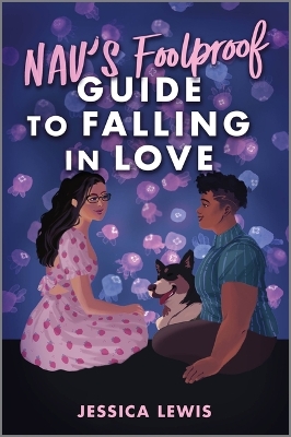 Nav's Foolproof Guide to Falling in Love Original