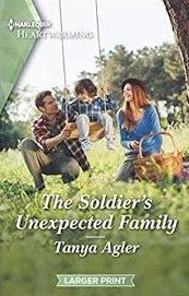 Soldier's Unexpected Family: A Clean Romance Large type / large print edition