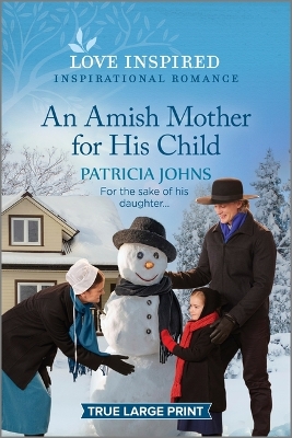 Amish Mother for His Child: An Uplifting Inspirational Romance Original ed.