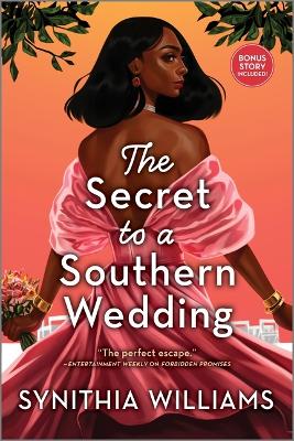 Secret to a Southern Wedding Original ed.